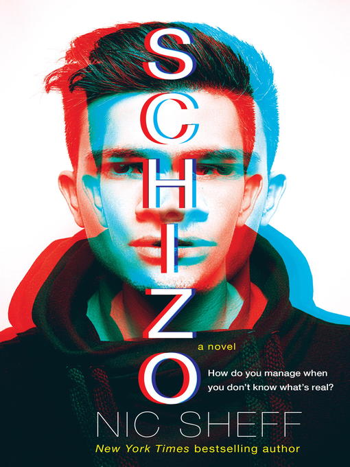 Title details for Schizo by Nic Sheff - Available